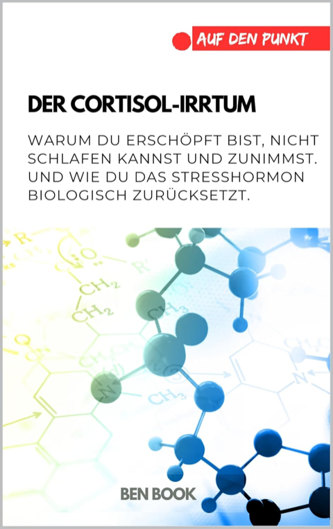 Cover: Der Cortisol-Irrtum