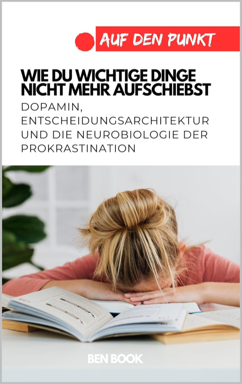 Cover: Wie du wichtige Dinge nicht mehr aufschiebst